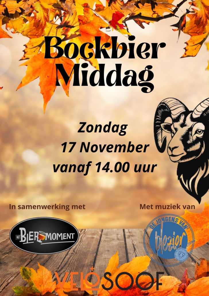 Bockbier Middag bij De Velosoof - Geniet van bockbieren, live muziek en herfstige bites op zondag 17 november.